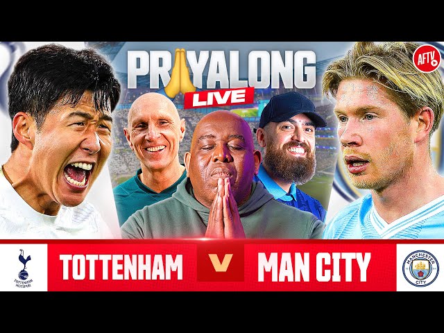 PRAYALONG! Tottenham 0-2 Manchester City Ft. Robbie, Turkish & Lee Judges