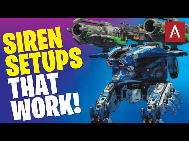 War Robots Guide: BEST SETUPS for SIREN + Siren Gameplay WR