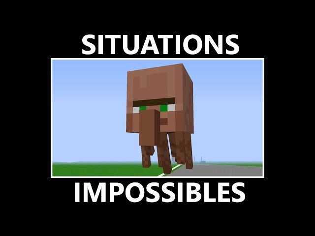 Les Situations IMPOSSIBLES sur Minecraft