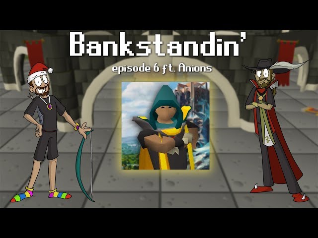 Bankstandin' | Episode 6: RSMV Nostalgia & New Elf Stuff