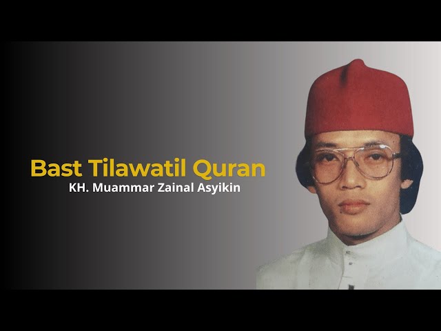 Bast Tilawatil Quran Muammar ZA