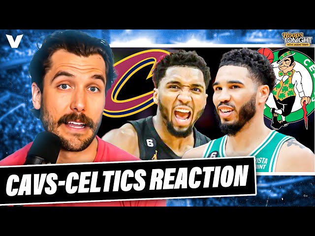 Cavaliers-Celtics Reaction: Tatum & Boston CATCH FIRE, Mitchell & Cavs FIRST LOSS | Hoops Tonight