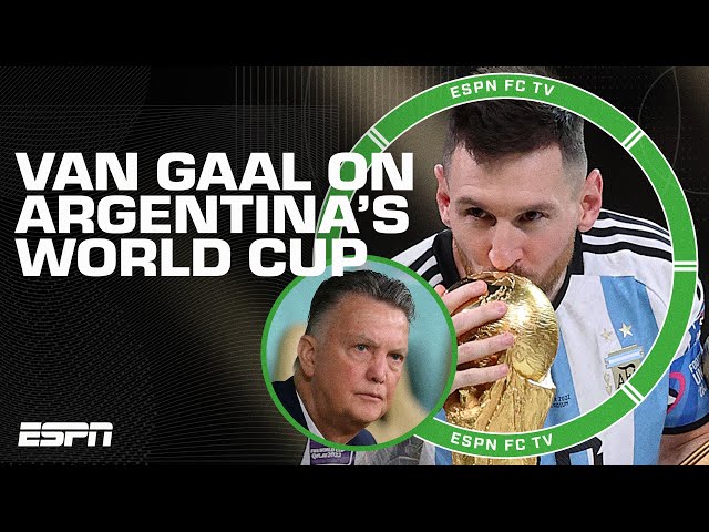 Was the World Cup PREDETERMINED for Lionel Messi?! 😳 ESPN FC rips Louis van Gaal