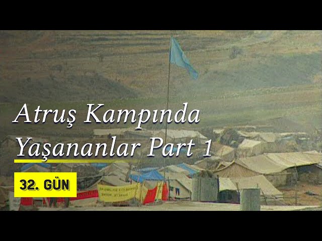 Atruş Kampı Part 1 | 1997