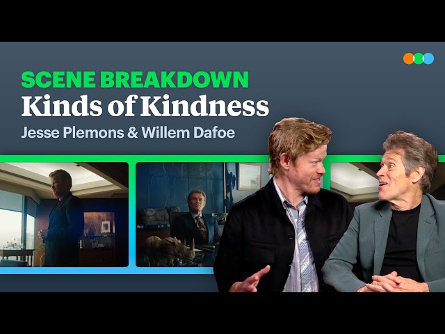 Jesse Plemons and Willem Dafoe Break Down Kinds of Kindness, Chapter One