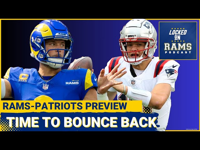 Rams vs. Patriots Preview! How Rams Can Bounce Back, Storylines, Predictions & More!