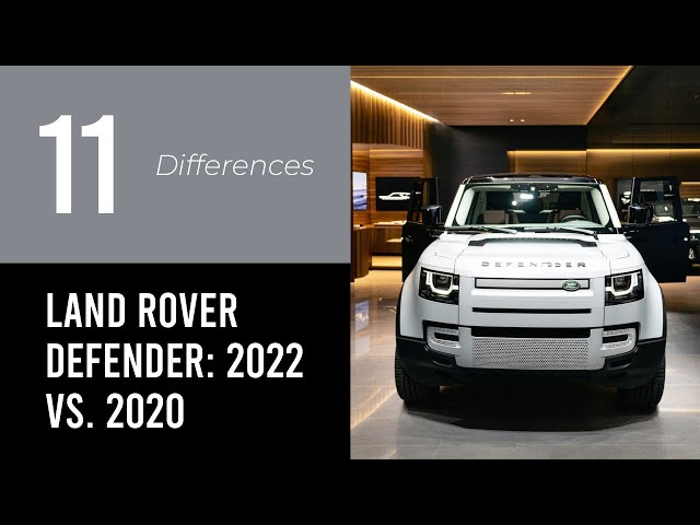 Land Rover Defender: 2022 vs. 2020