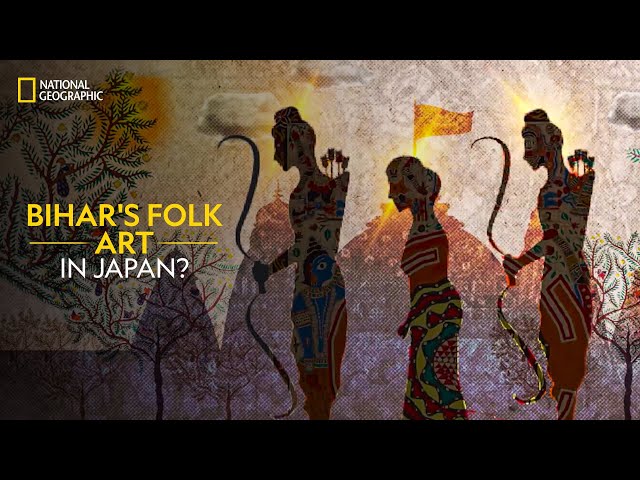 Bihar's Folk Art in Japan? | It Happens Only in India | National Geographic