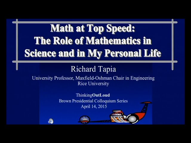 Thinking Out Loud: Math at Top Speed - The Role of Mathematics in Science and in my Personal Life