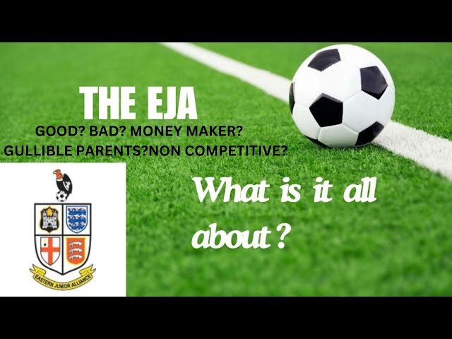 Grassroots football The EJA what's it all about?