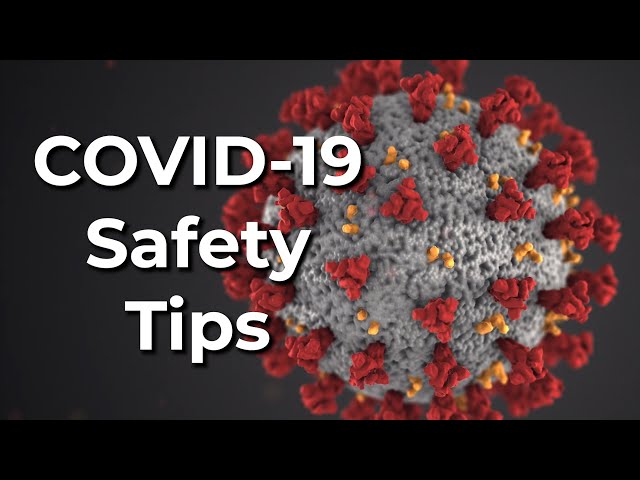 Coronavirus (COVID-19) Safety Tips