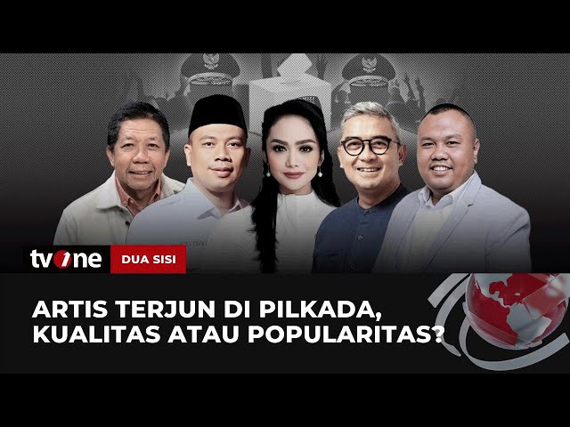 [FULL] Artis Terjun di Pilkada, Kualitas atau Popularitas? | Dua Sisi tvOne