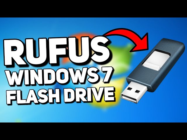 How to Create a Rufus Bootable USB with a Windows 7 ISO File (Tutorial)