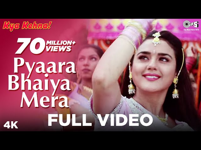 Pyaara Bhaiya Mera | Preity Zinta | Kya Kehna | Alka Yagnik, Kumar Sanu | Raksha Bandhan |Hindi Song