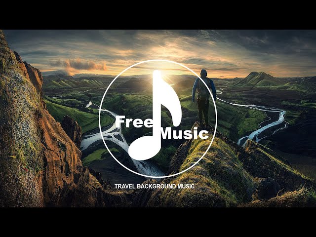 [JFree Music] Travel Background Music - No Copyright Music (Adventures – A Himitsu)