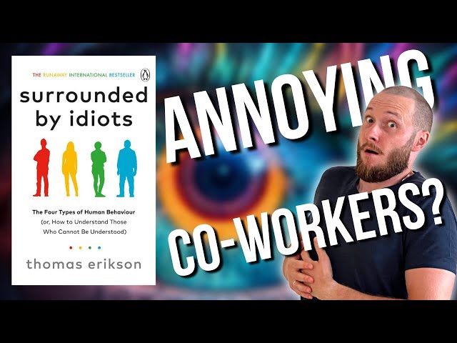 Guide to Understanding Everyone Easily | Surrounded by Idiots