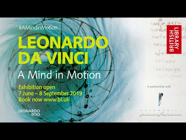 Leonardo da Vinci: A Mind in Motion