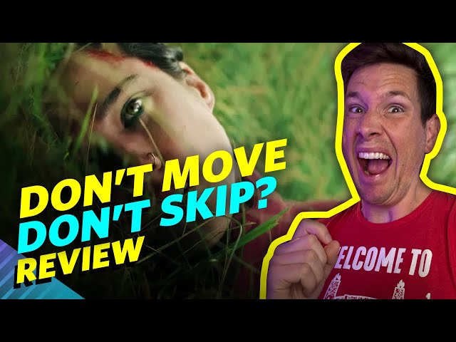 Don't Move Movie Review - A Netflix Exclusive Worth Watching?