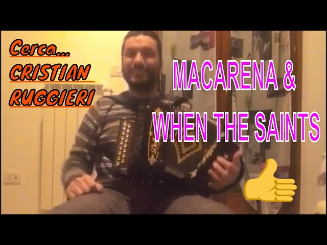 ORGANETTO ABRUZZESE 4 BASSI - Mix MACARENA & WHEN THE SAINTS GO MARCHING IN