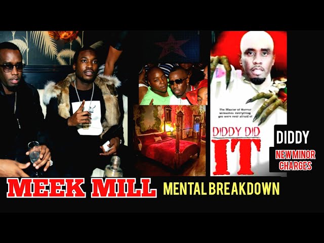 MEEK MILL Mental Breakdown Delusions of DIDDY/!P.DIDDY 5 More MINORS! ELLEN DEGENERES Fled The USA!