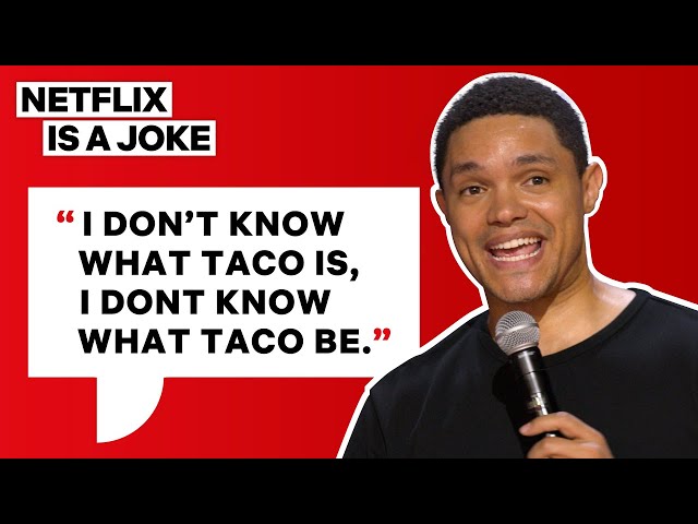 Trevor Noah Orders His First Taco | Netflix Is A Joke