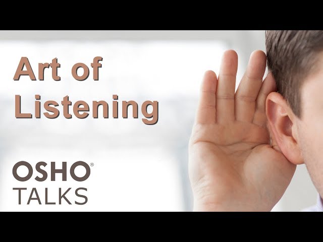 OSHO: The Art of Listening