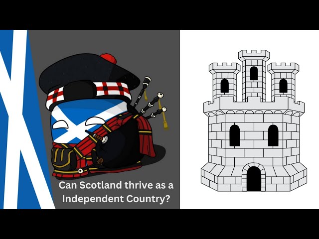 Can Scotland thrive as an Independent Country?