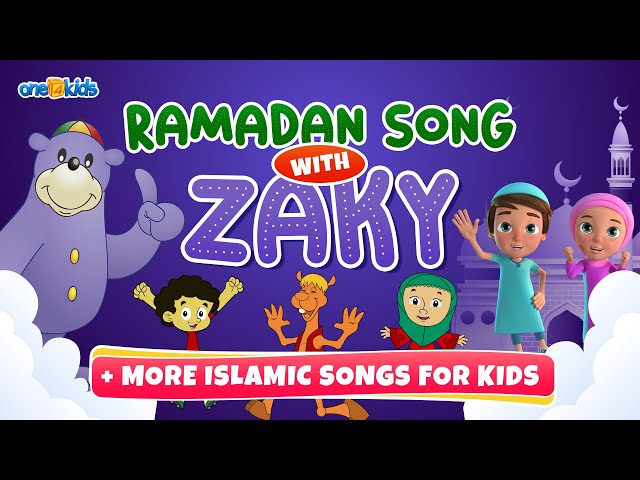 Ramadan Song With Zaky + More Islamic Songs For Kids