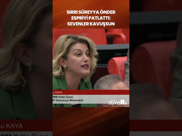 Sırrı Süreyya Önder Meclis'te espriyi patlattı: Sevenler kavuşsun #shorts