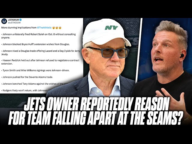 Scathing Report Alleges Jets Owner Woody Johnson Is Destroying The Team At The Seams... | Pat McAfee