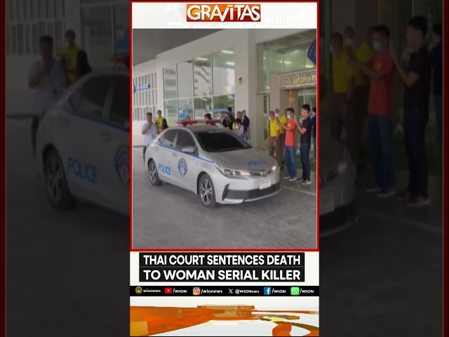 Thai Woman Sentenced to Death for Cyanide Murders of 14 People | GRAVITAS