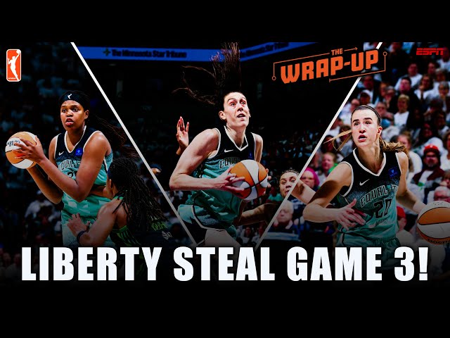 🚨 GAME 3 REACTION - Liberty STEAL Game 3 in Minnesota, lead series 2-1 | WNBA 'The Wrap-Up' 🏀