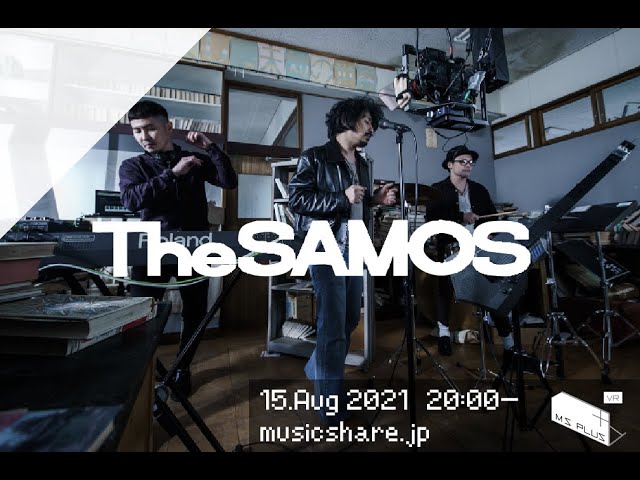 The SAMOS : MUSIC SHARE＋VR  #092 @熱海市(旧)網代中学校