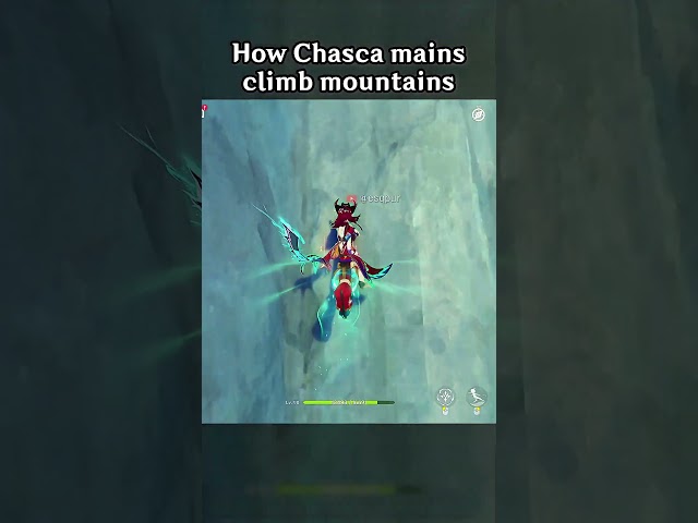 HOW CHASCA MAINS CLIMB MOUNTAINS