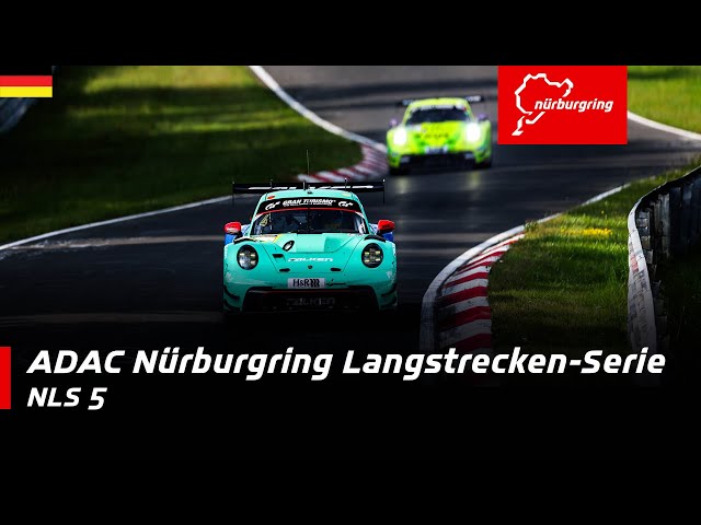 ADAC Nürburgring Langstrecken-Serie | NLS 5 | DE