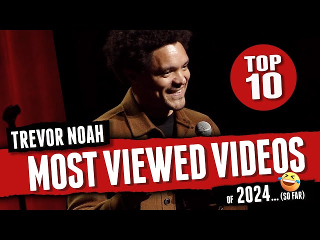 TREVOR NOAH – Nejsledovanější videa roku 2024 (zatím) – Stand-up comedy mashup)