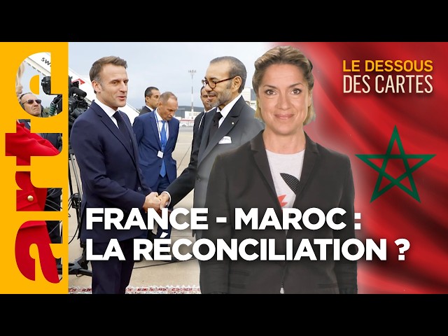 France - Maroc : la réconciliation ? | L'Essentiel du Dessous des Cartes | ARTE