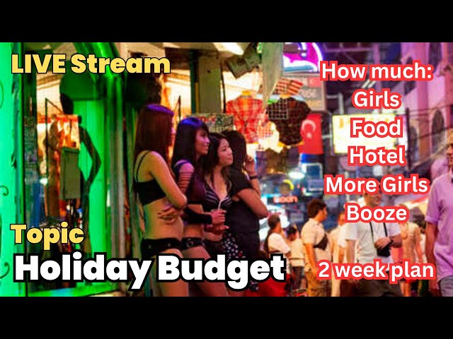 Holiday budget for Pattaya