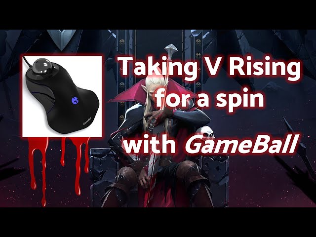 Taking V Rising for a spin with GameBall