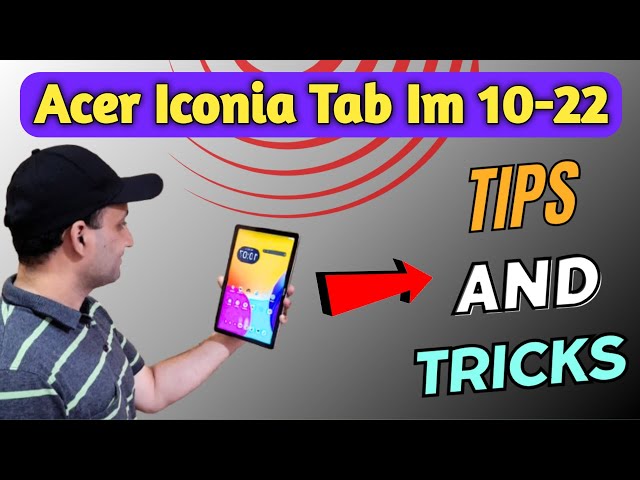 Acer Iconia Tab Im 10-22 Tips And Tricks | How to use tablet computer