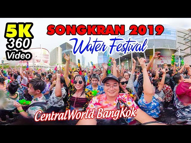 SONGKRAN 2019 IN CENTRAL WORLD BANGKOK THAILAND ▶ 5K 360 VR | The Biggest Water Festival