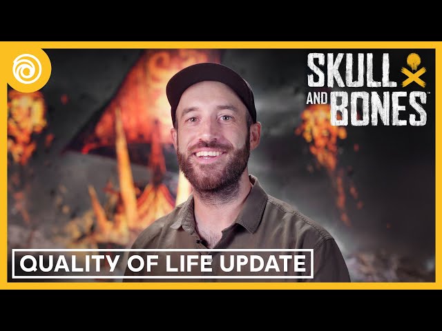 Skull and Bones: Quality of Life Update