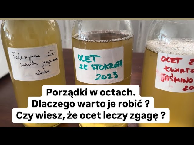 Porządki w  octach. Dlaczego ocet pomaga na zgagę? Jak stosować ? 🍶🍶🍶