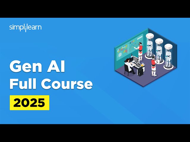 Gen AI Full Course | Gen AI Tutorial for Beginners | Gen AI Tools | Gen AI Explained | Simplilearn