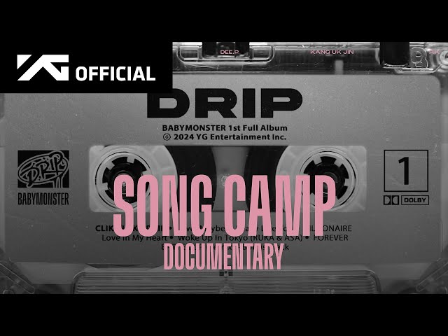 BABYMONSTER SONG CAMP DOCUMENTARY - YG PRODUCTION EP.4