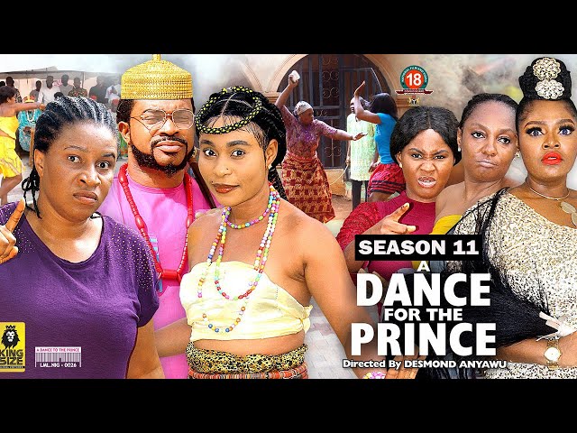 A DANCE FOR THE PRINCE  (SEASON 11) {TRENDING NEW MOVIE} - 2022 LATEST NIGERIAN NOLLYWOOD MOVIES