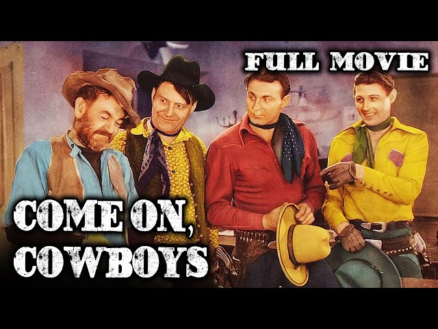 COME ON, COWBOYS | Robert Livingston | Full Length Western Movie | English | HD | 720p