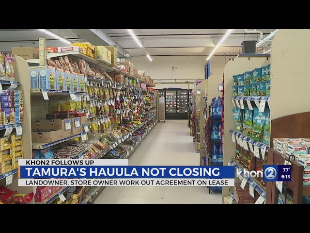 Tamura’s Market in Hauula will stay open