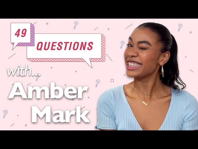 49 Questions With Amber Mark