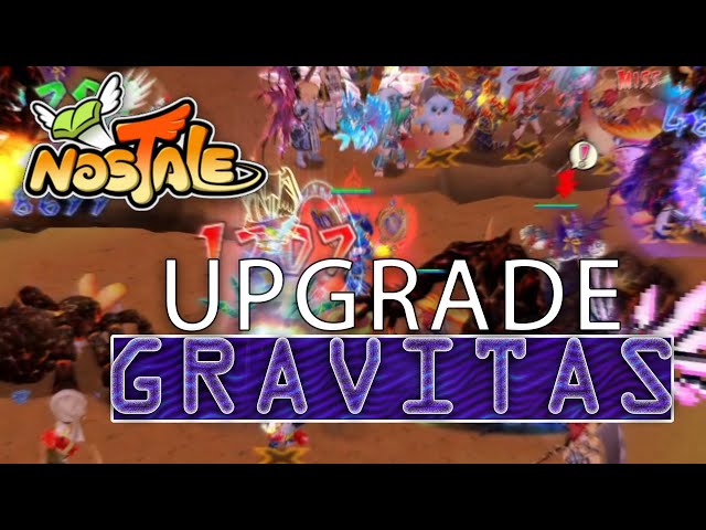 NosTale Upgrade Gravitas SP Part 1